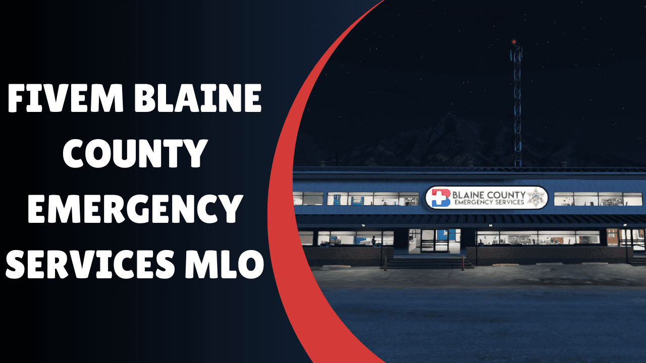 FiveM serviços de emergência do condado de Blaine mlo