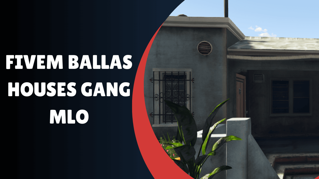 casas da gangue ballas mlo fivem