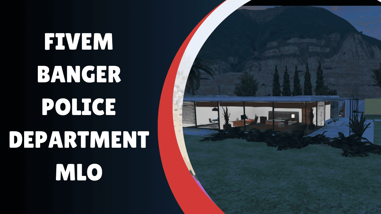 Departamento de Polícia MLO FiveM Banger