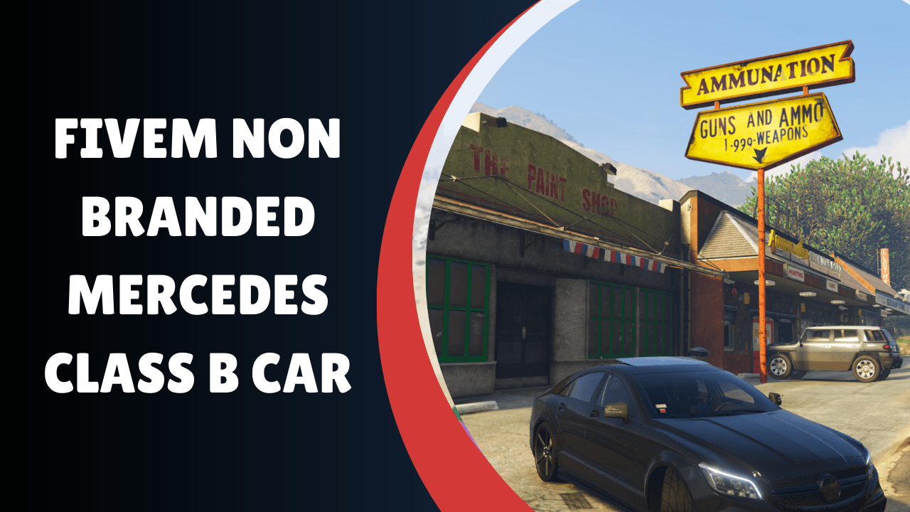 Carro Mercedes Classe B não marcado FiveM