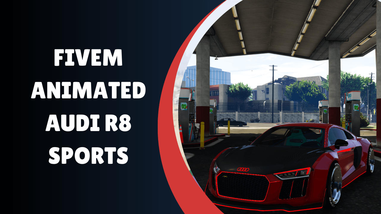 Fivem Audi R8 Esportivo Animado