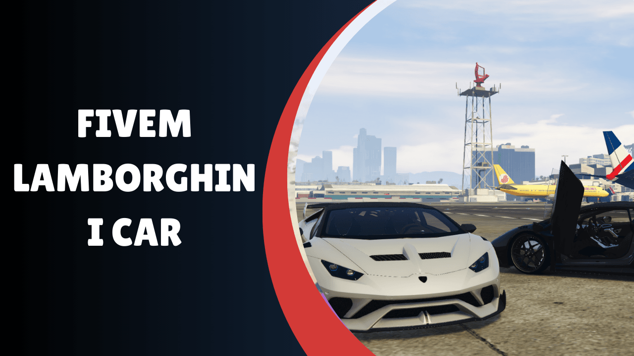 Carro Lamborghini FiveM
