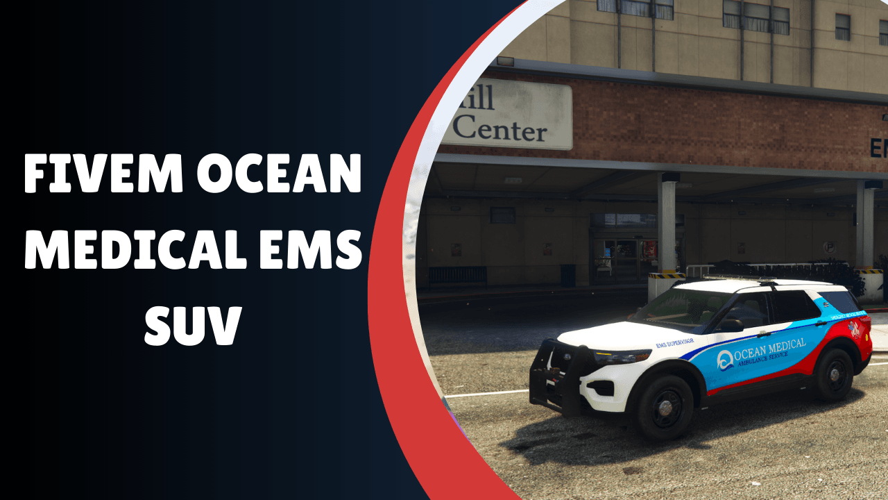 FiveM Ocean Medical EMS SUV