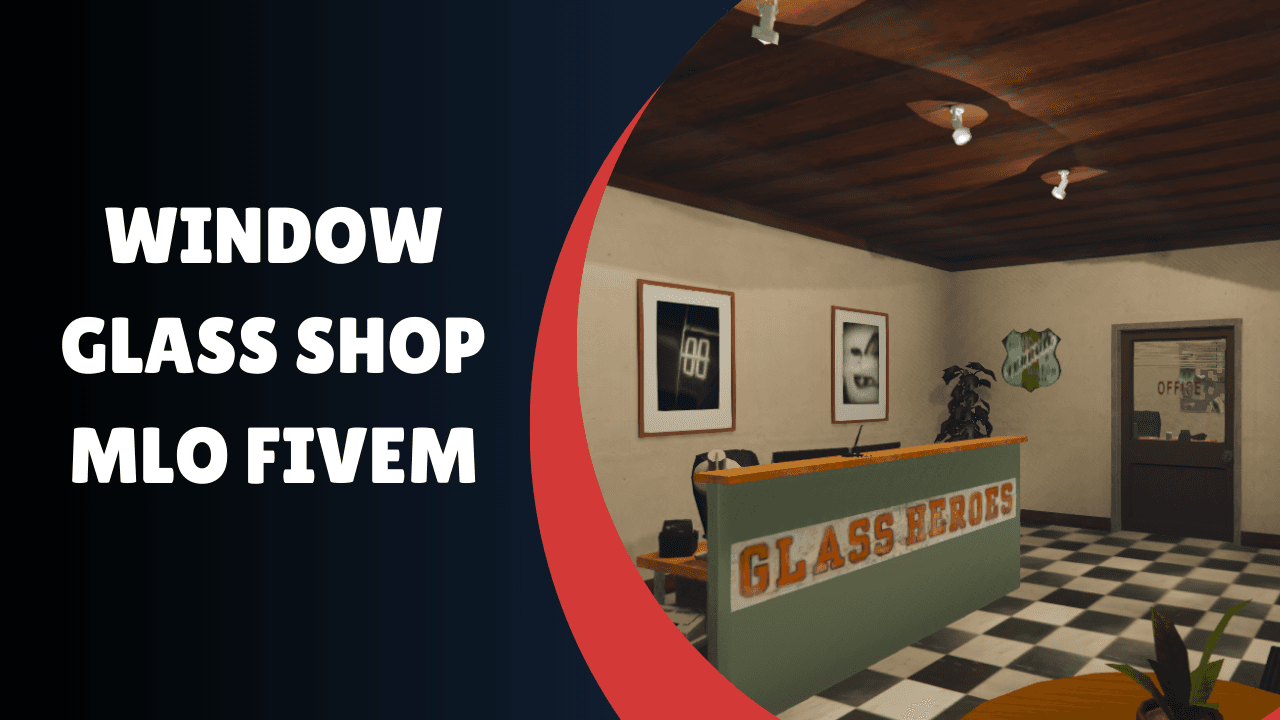 Loja de Vidro para Janelas Mlo FiveM