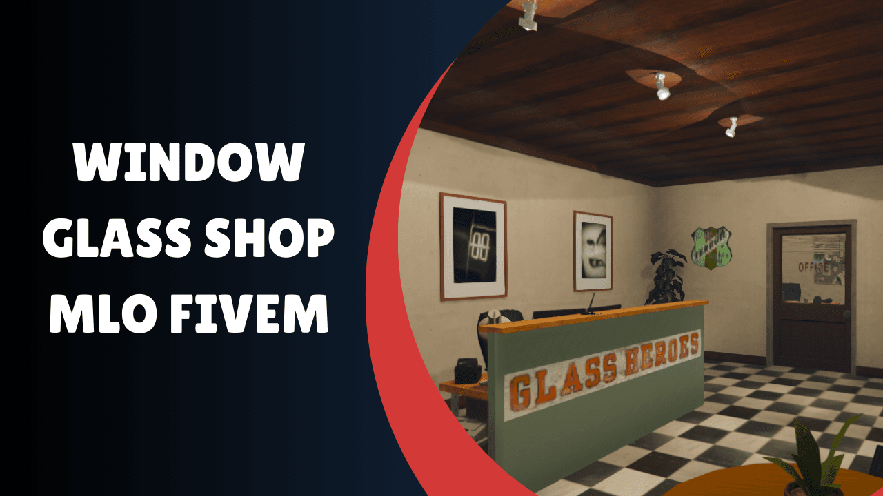 Loja de Vidro para Janelas Mlo FiveM