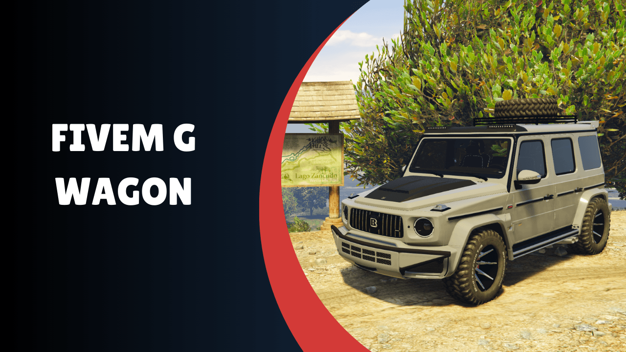 FiveM G Wagon