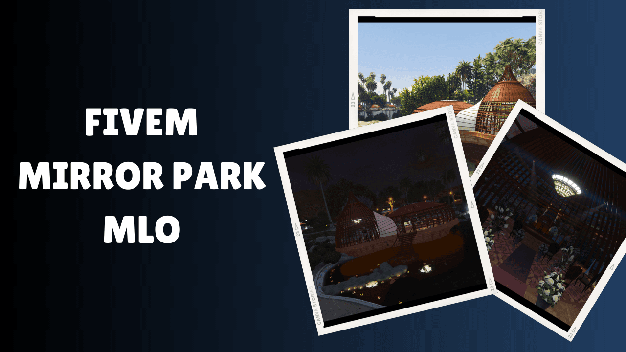 FiveM Mirror Park MLO