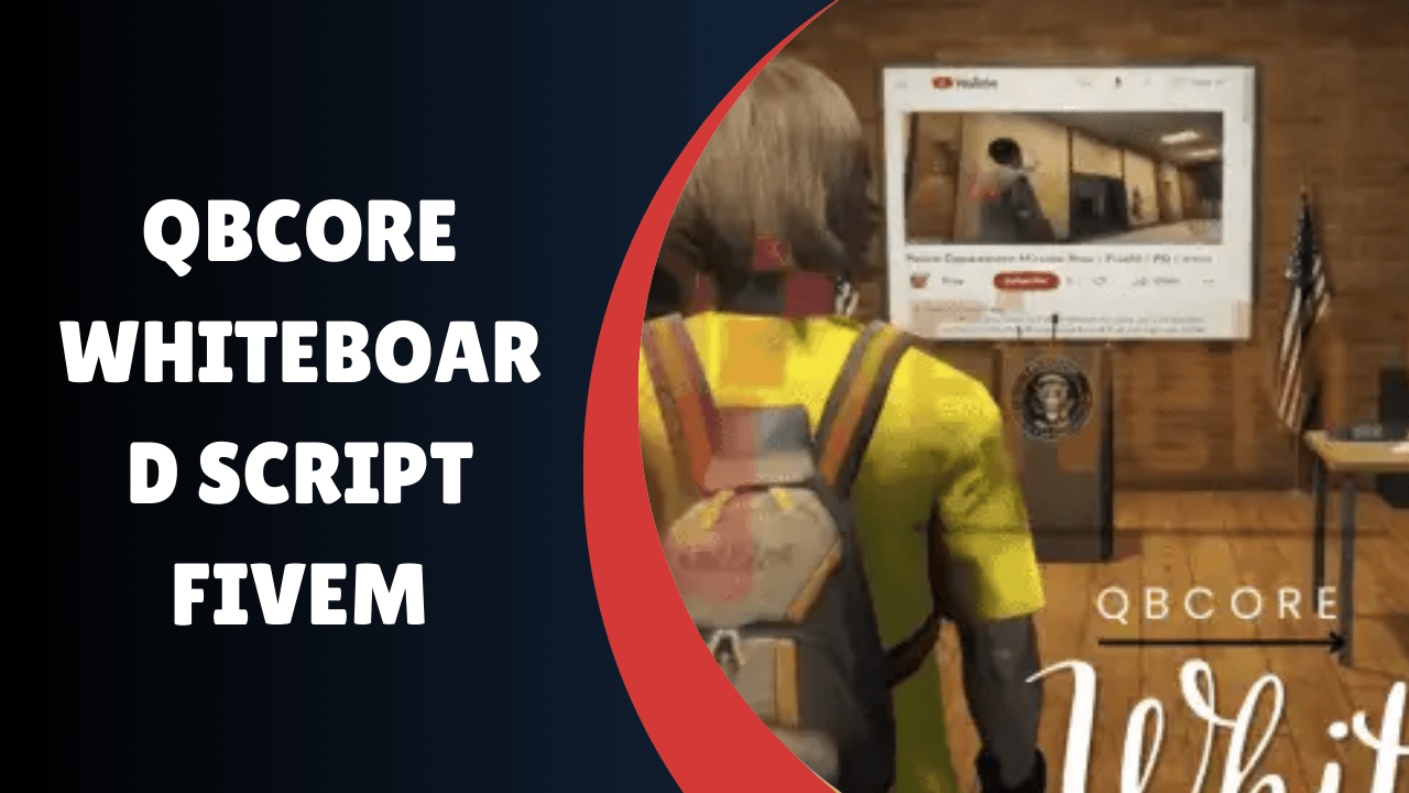 Script de Quadro Branco QBcore FiveM
