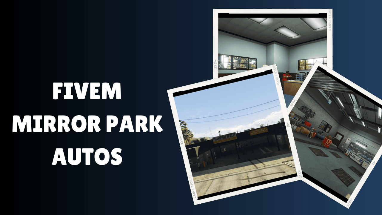 FiveM Mirror Park Autos