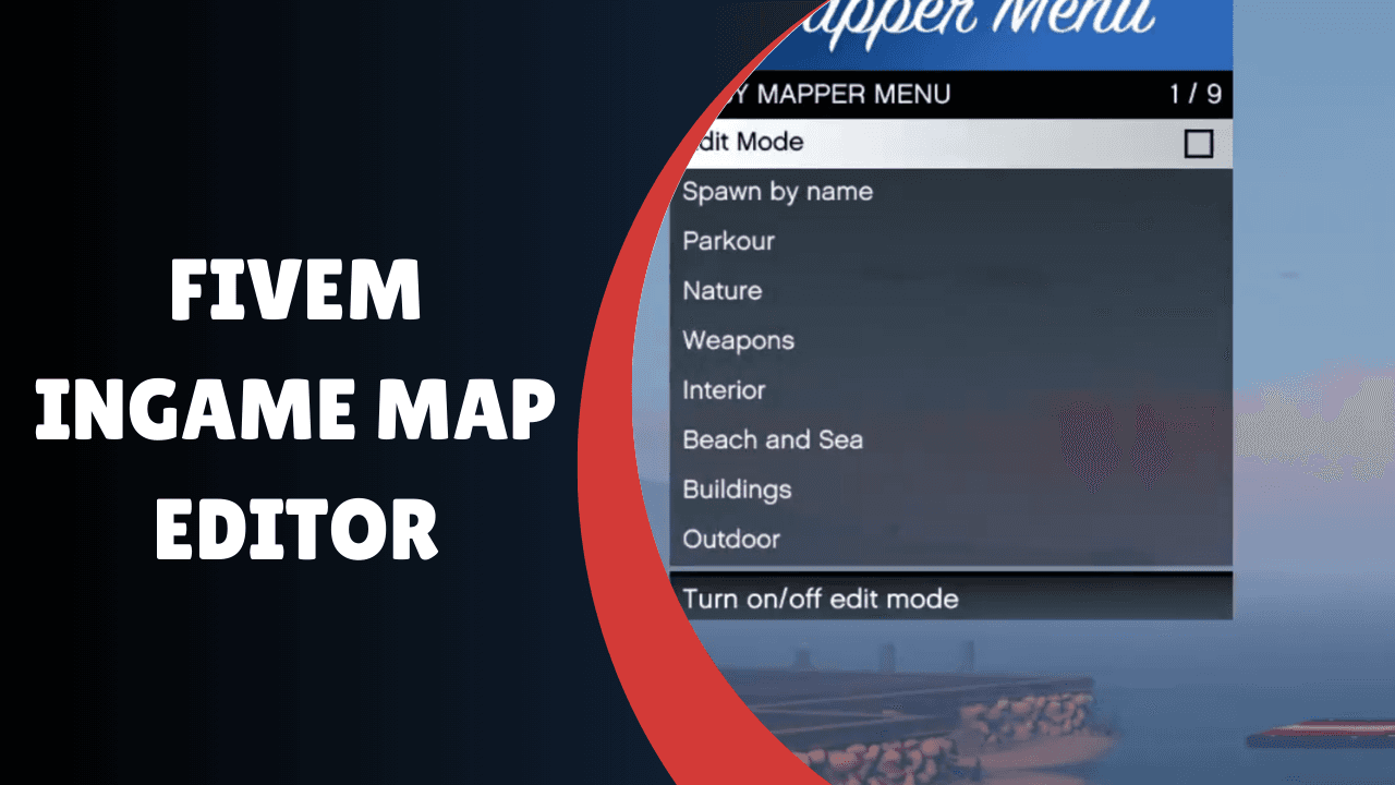 fivem editor de mapa no jogo