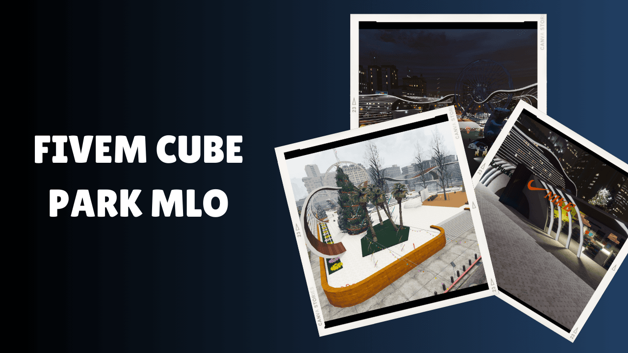 FiveM Cube Park MLO