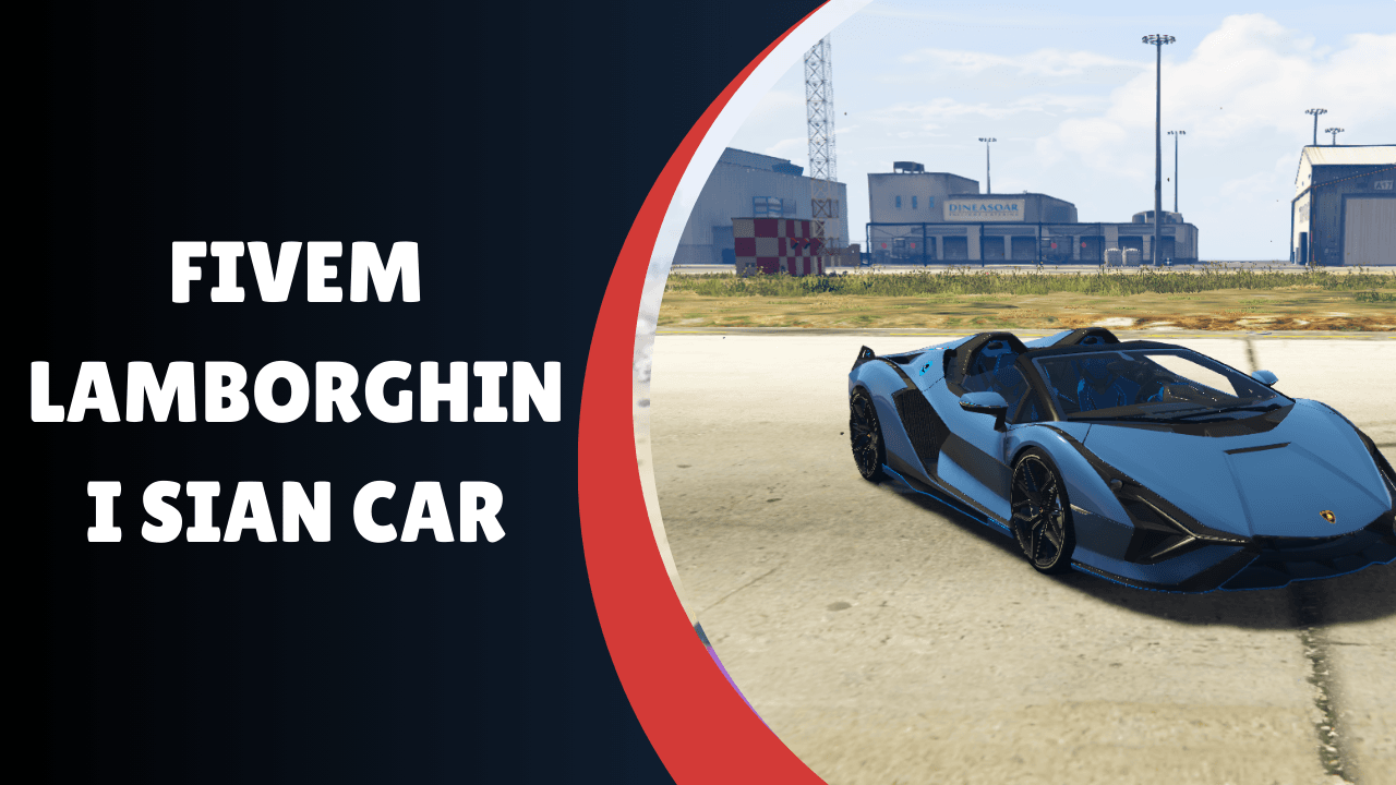Carro Lamborghini Sian FiveM