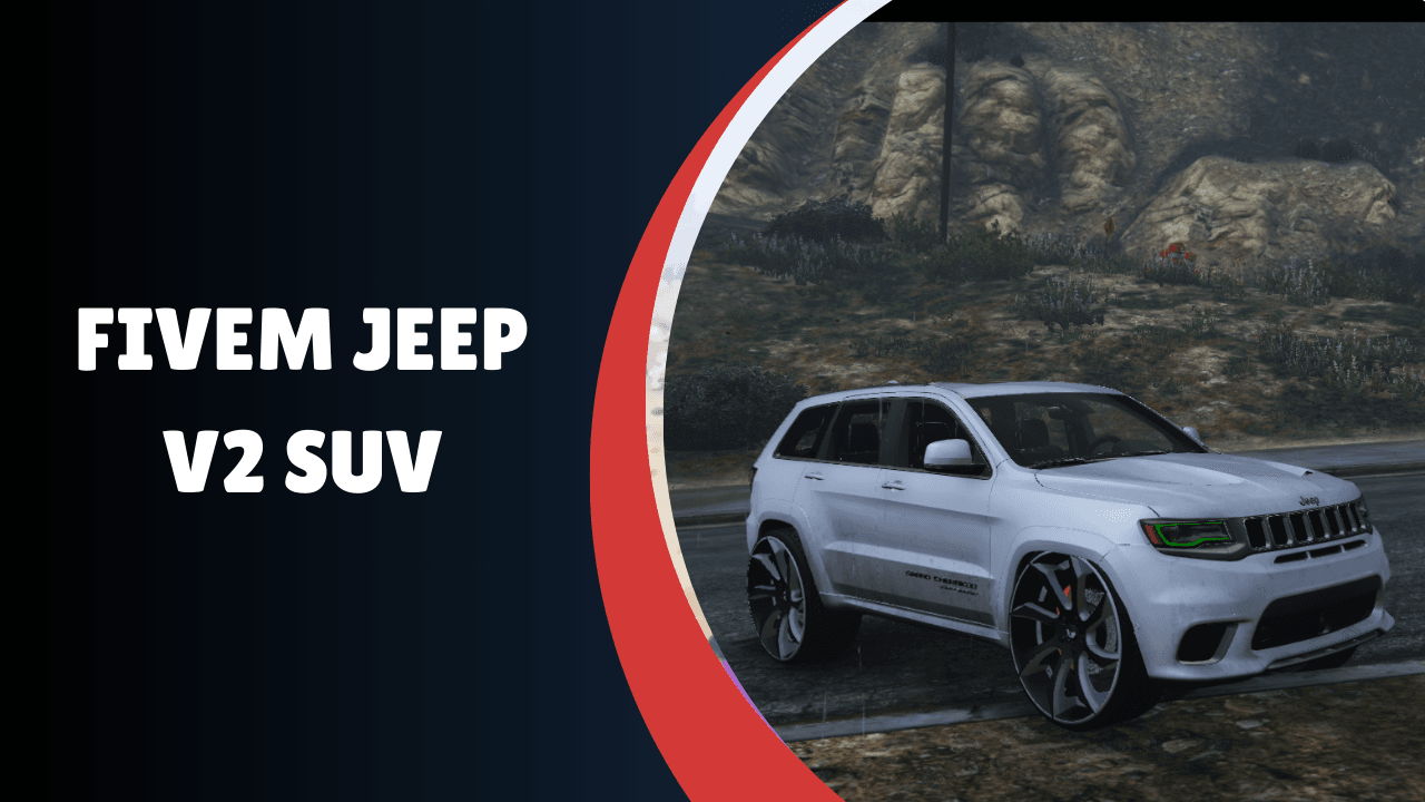 FiveM Jeep V2 SUV
