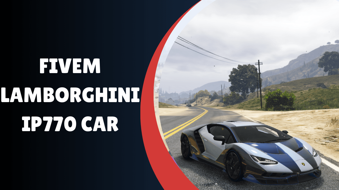 Carro Lamborghini IP770 FiveM