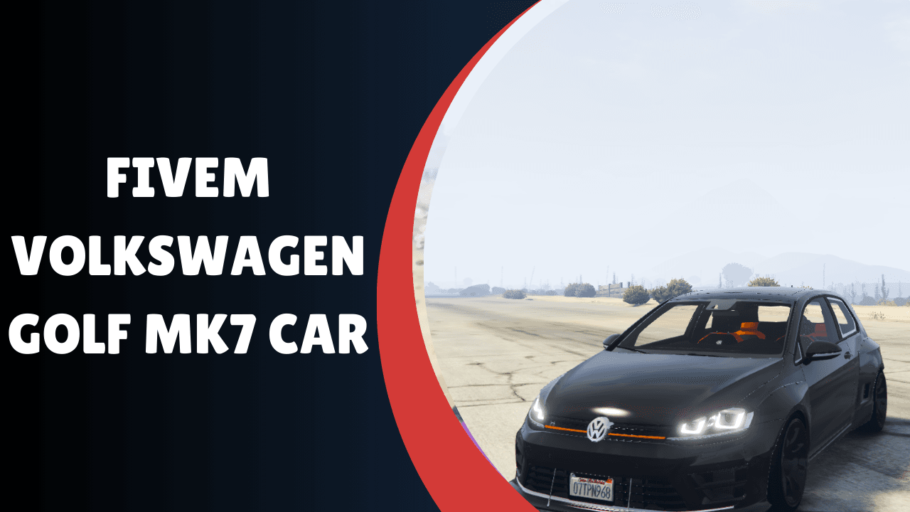 Carro Volkswagen Golf MK7 FiveM