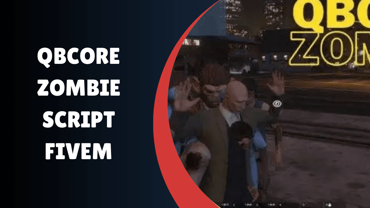 Script de Zumbis QBCore FiveM