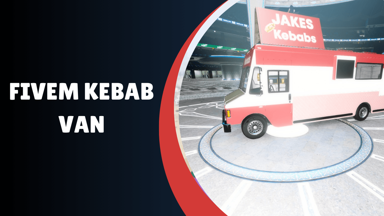 Fivem van de kebab