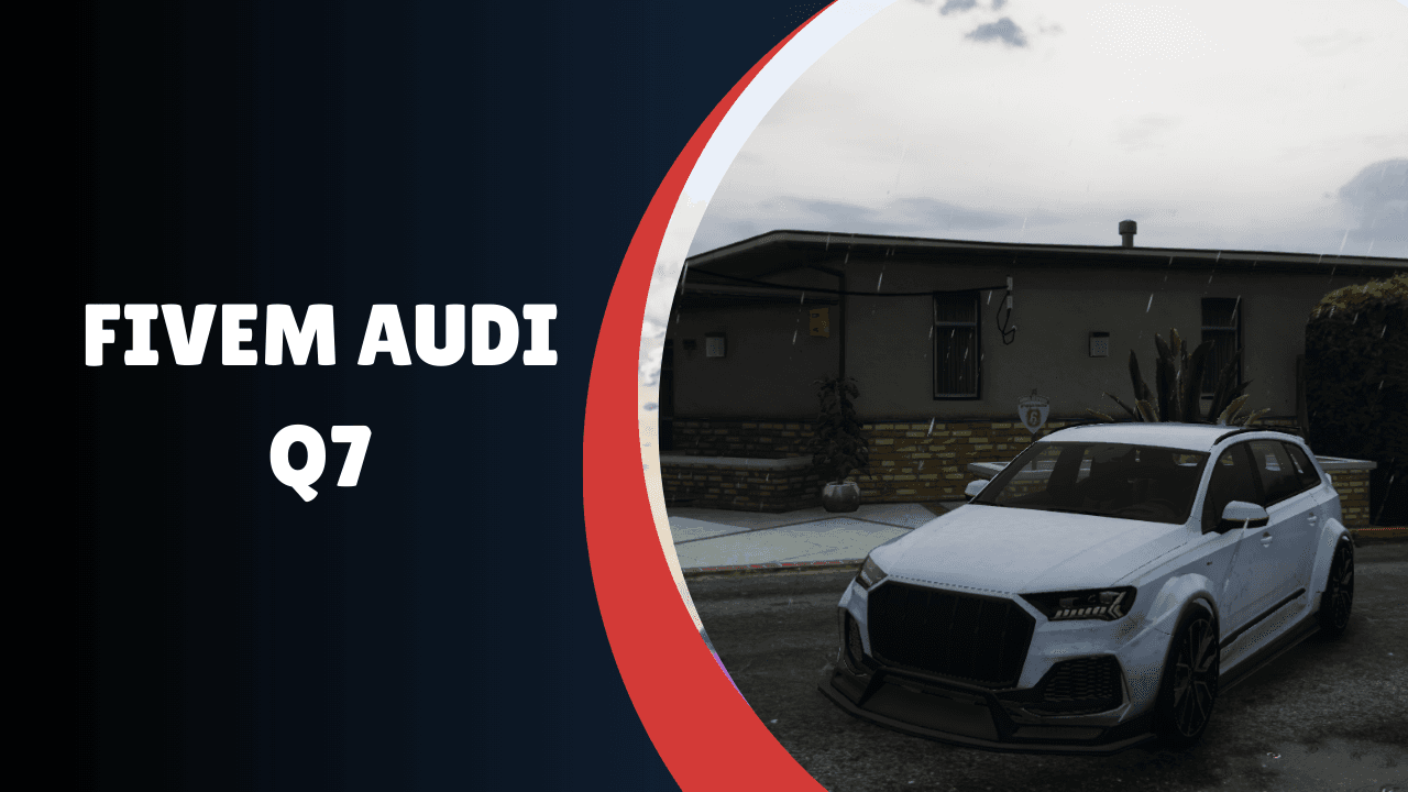 FiveM Audi Q7