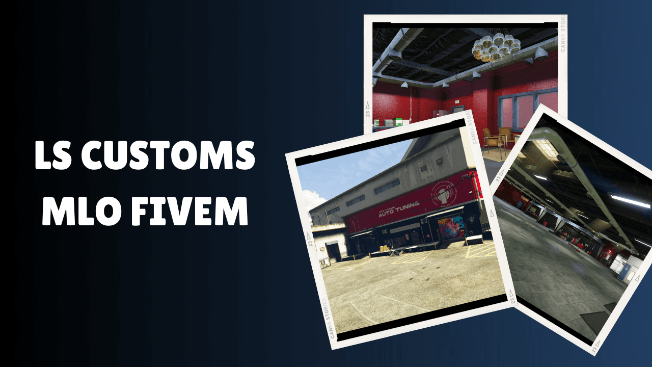 LS Customs MLO FiveM