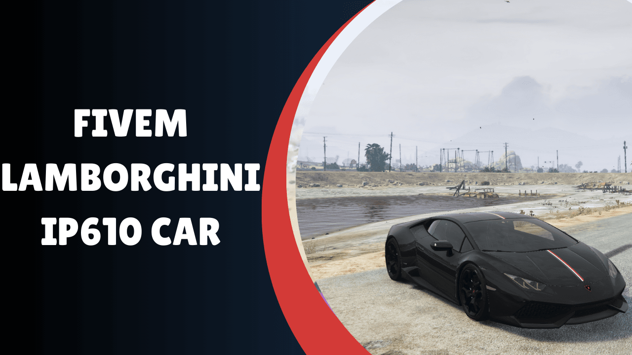 Carro Lamborghini IP610 FiveM