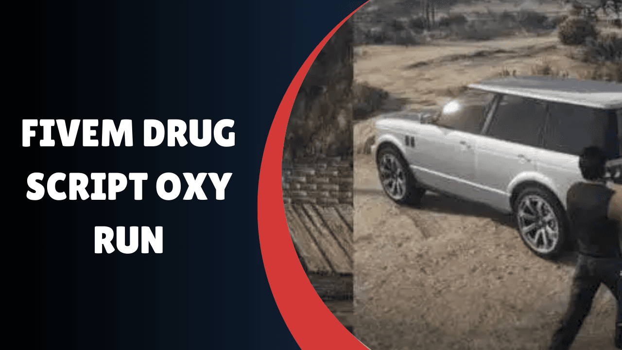 Script de droga FiveM corrida de oxy