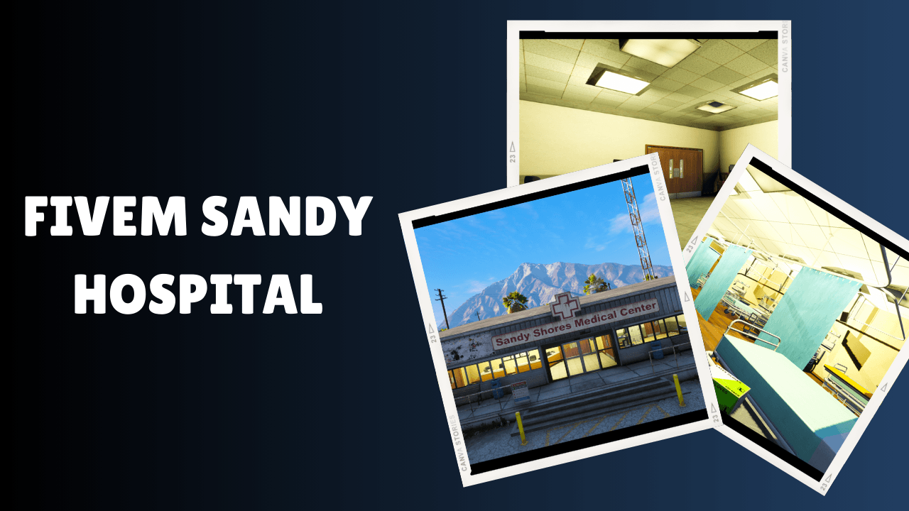 Hospital Sandy FiveM