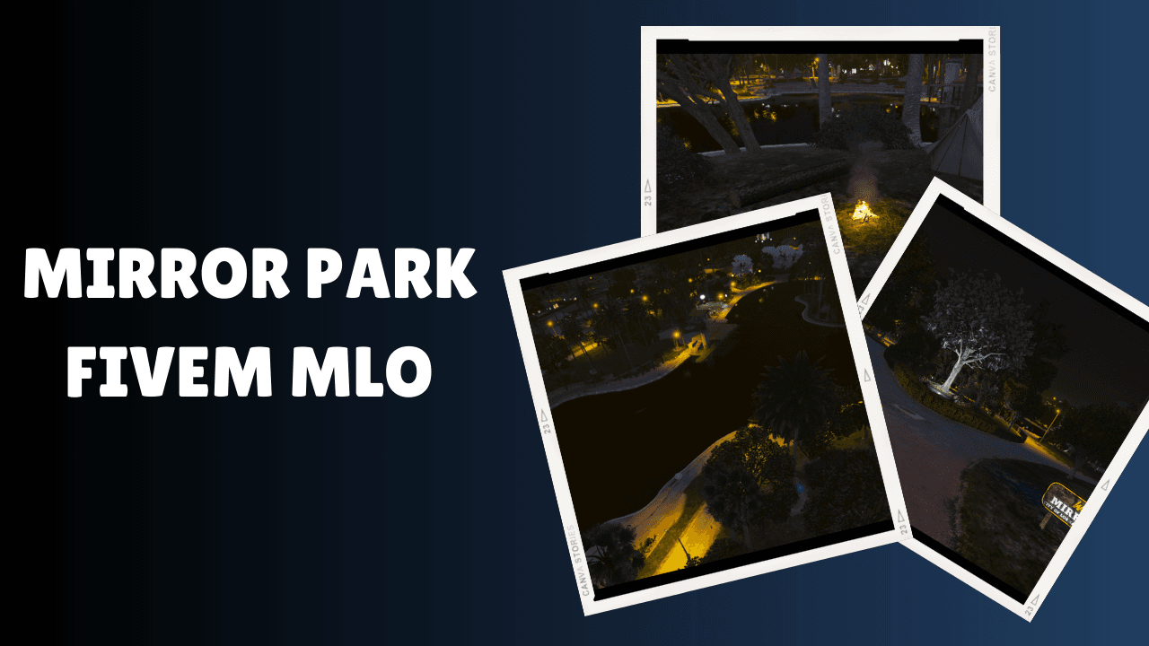 Mirror Park FiveM MLO