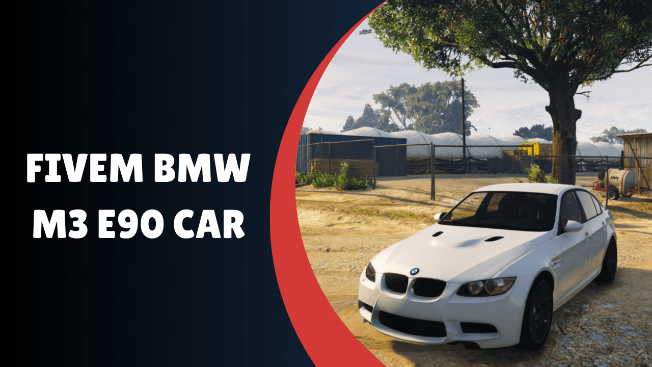 Carro FiveM BMW M3 E90