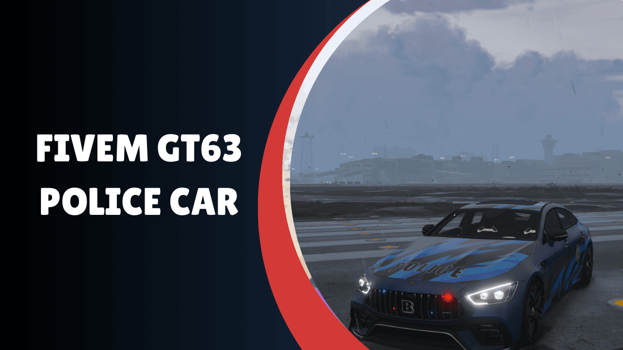 Carro de polícia GT63 FiveM