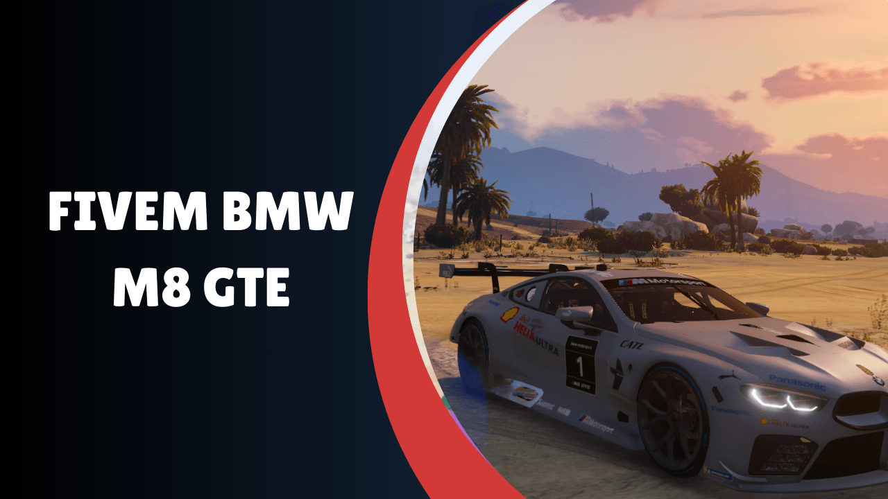 fivem bmw m8 gte