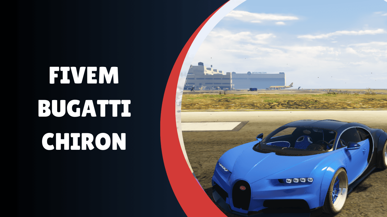 FiveM Bugatti Chiron