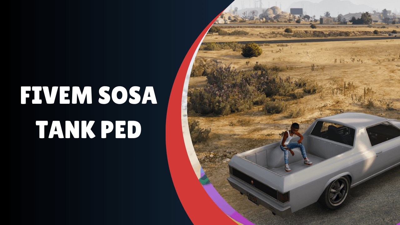 fivem sosa tanque ped