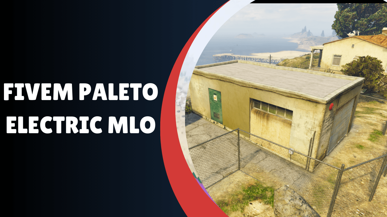 FiveM Paleto Electric MLO