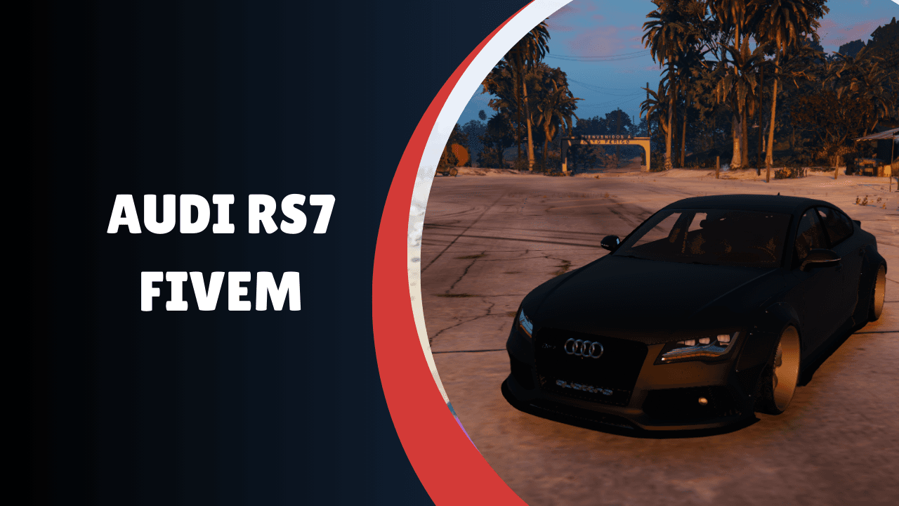 Audi RS7 FiveM