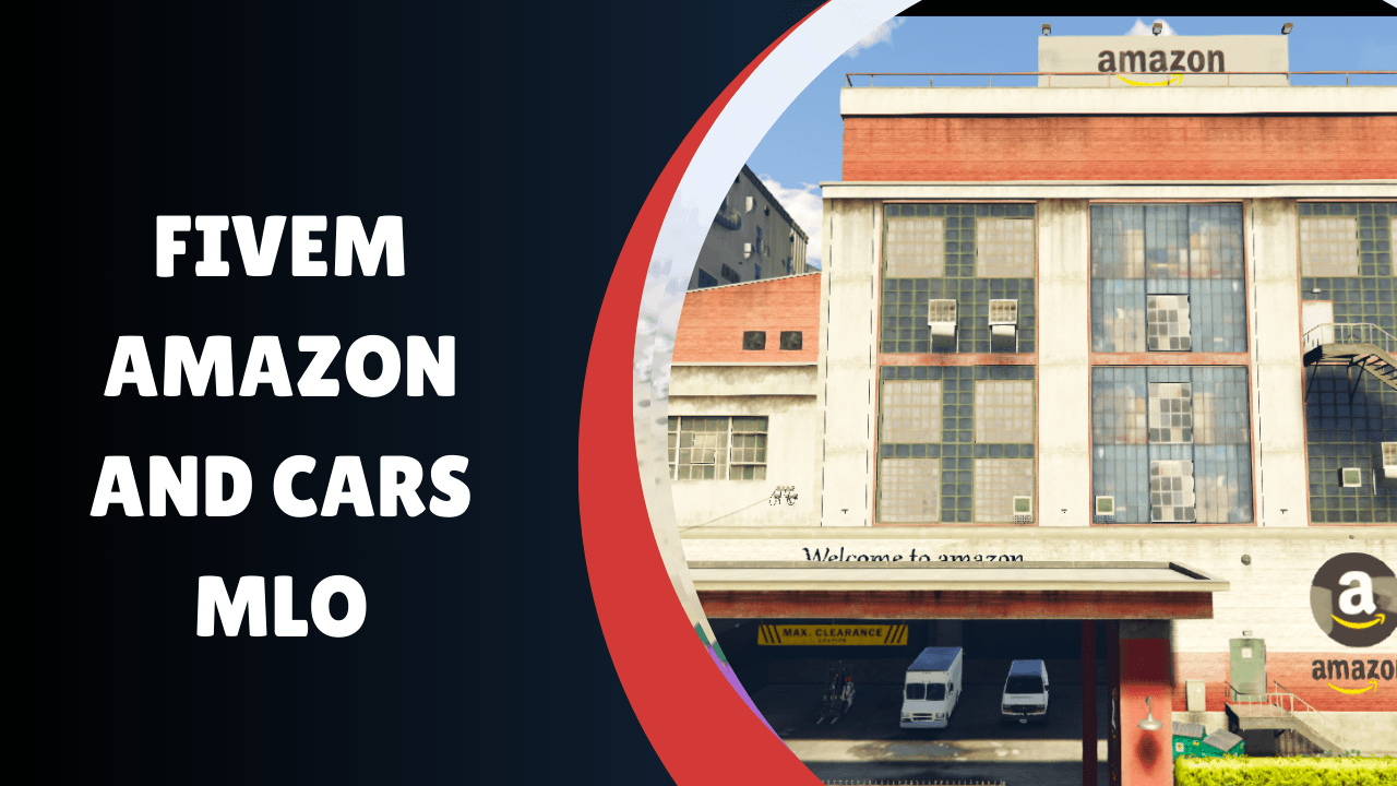 FiveM Amazon e Carros MLO