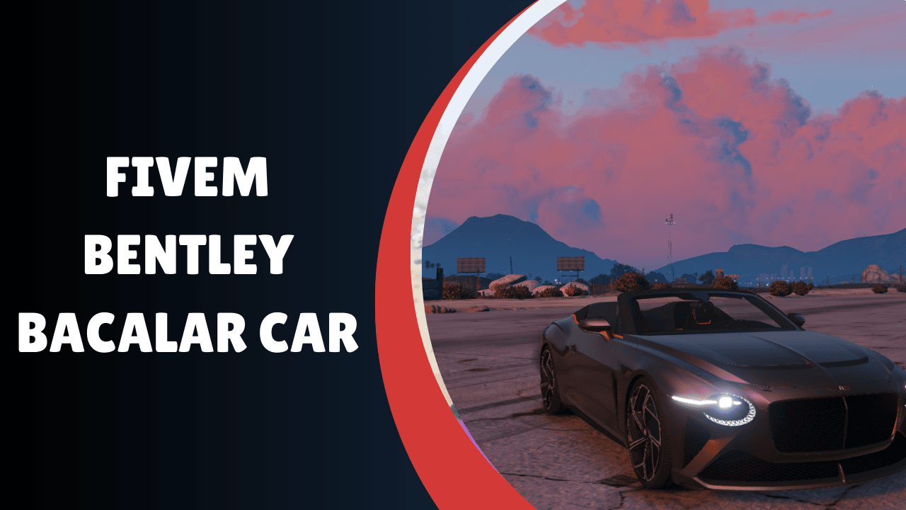 Carro Bentley Bacalar FiveM