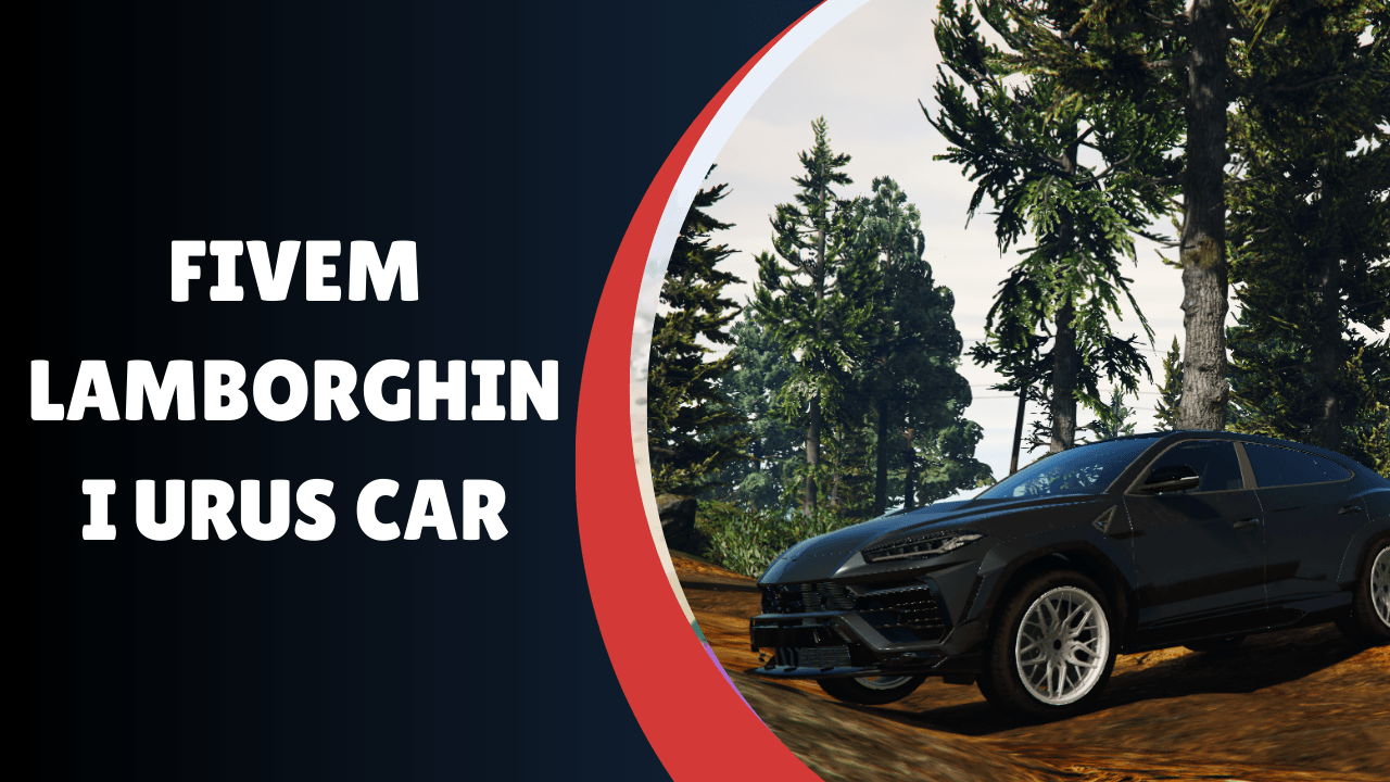 Carro Lamborghini Urus FiveM