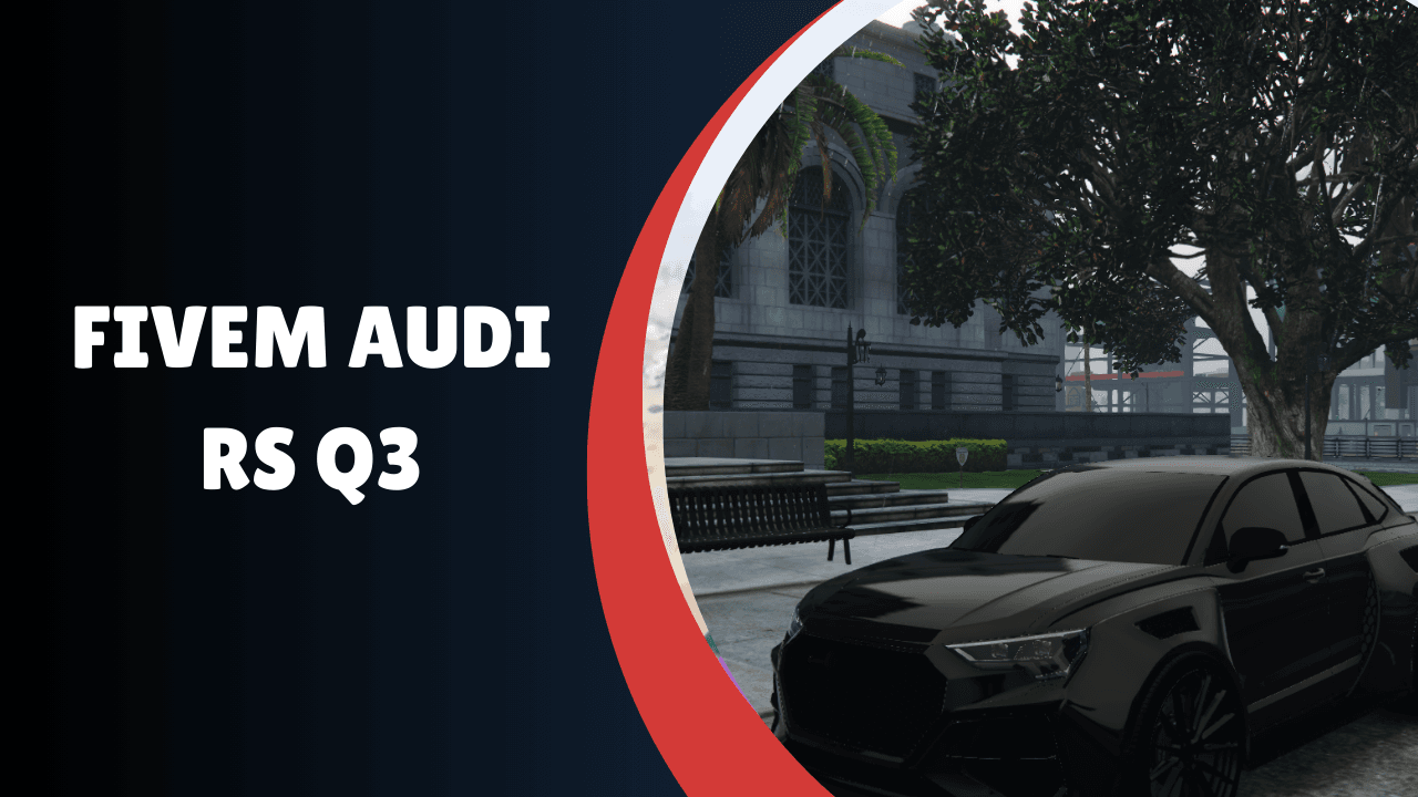 FiveM Audi RS Q3