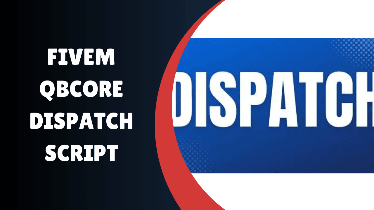 Script de despacho qbcore fivem
