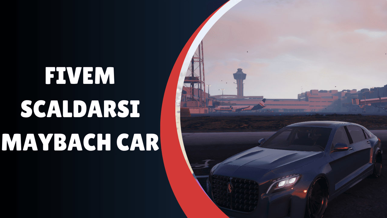 Carro Maybach Scaldarsi FiveM